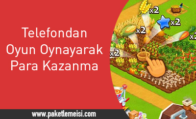 telefondan oyun oynayarak para kazanma