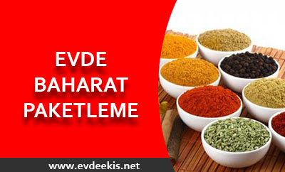 Evde baharat paketleme işi