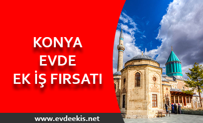 konya evde ek iş